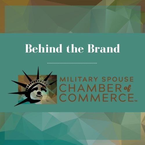 Military Spouse Chamber of Commerce a look behind the brand