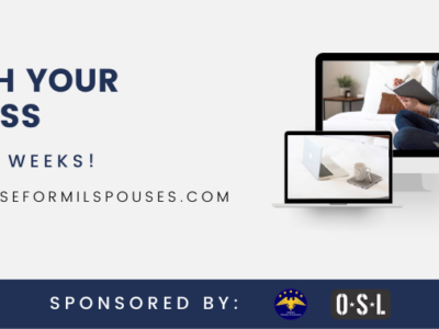 A Crash Course For Starting Your Business: MILSPOUSES EDITION