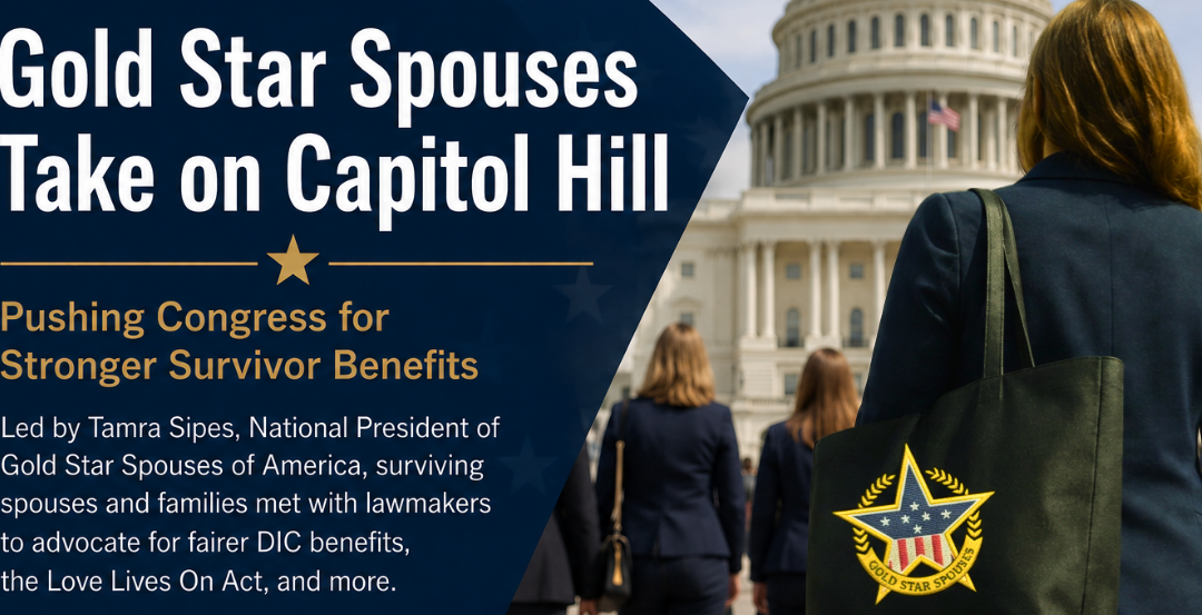 Gold Star Spouses Take on Capitol Hill: Advocating for Fairer Survivor Benefits